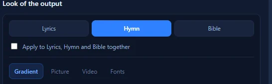 The look of the output panel with separate tabs for lyrics, hymn and Bible content, and background type tabs for gradient, picture, video and fonts.